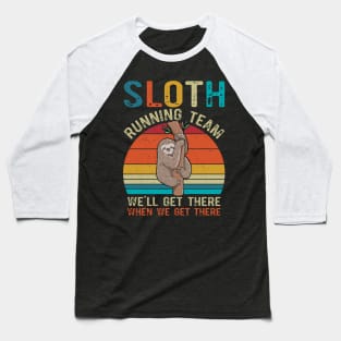 Sloth Running Team We'll Get There Vintage Baseball T-Shirt